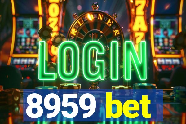 8959 bet